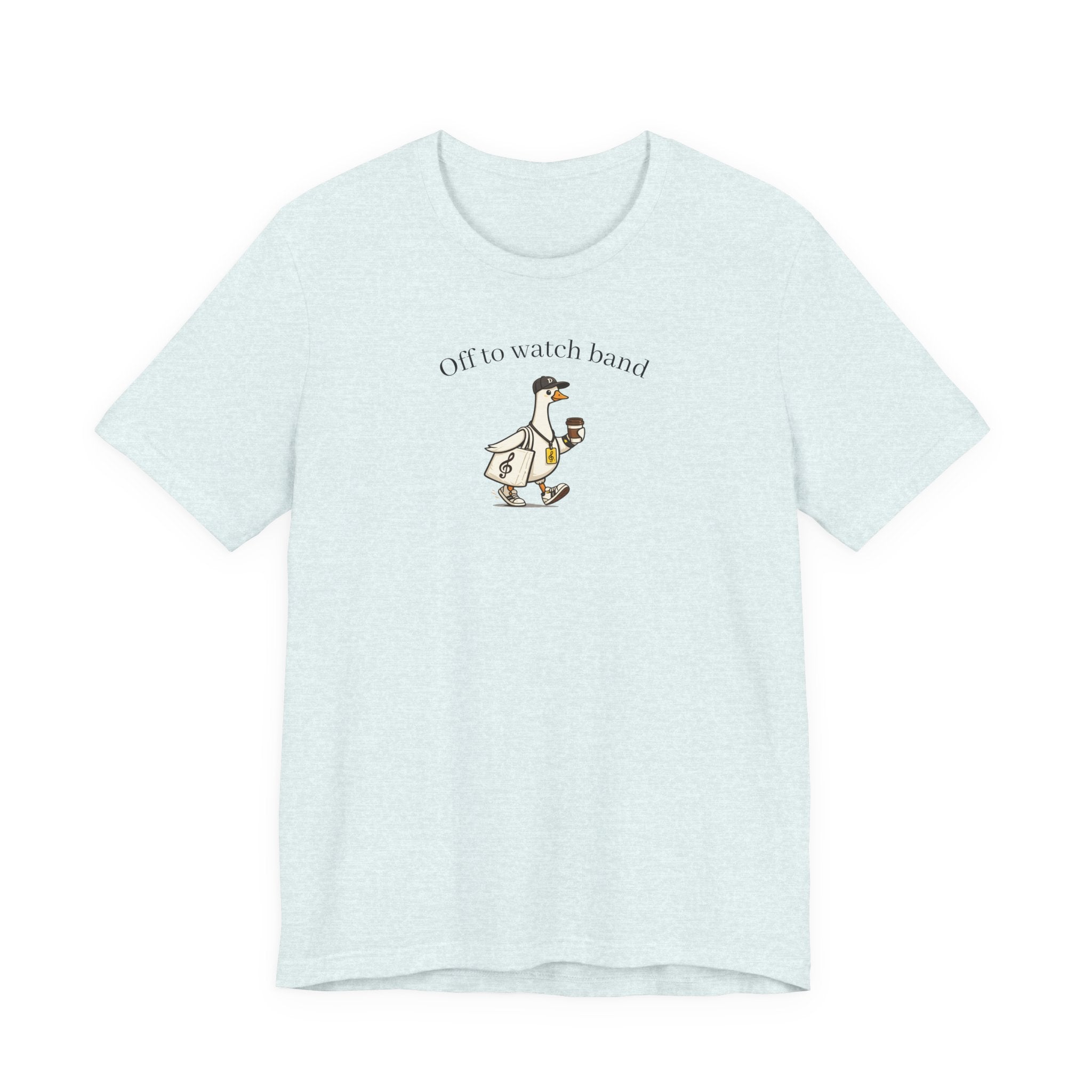 Silly Goose “Off to Watch Band” T-Shirt | Marching Band Fan Tee