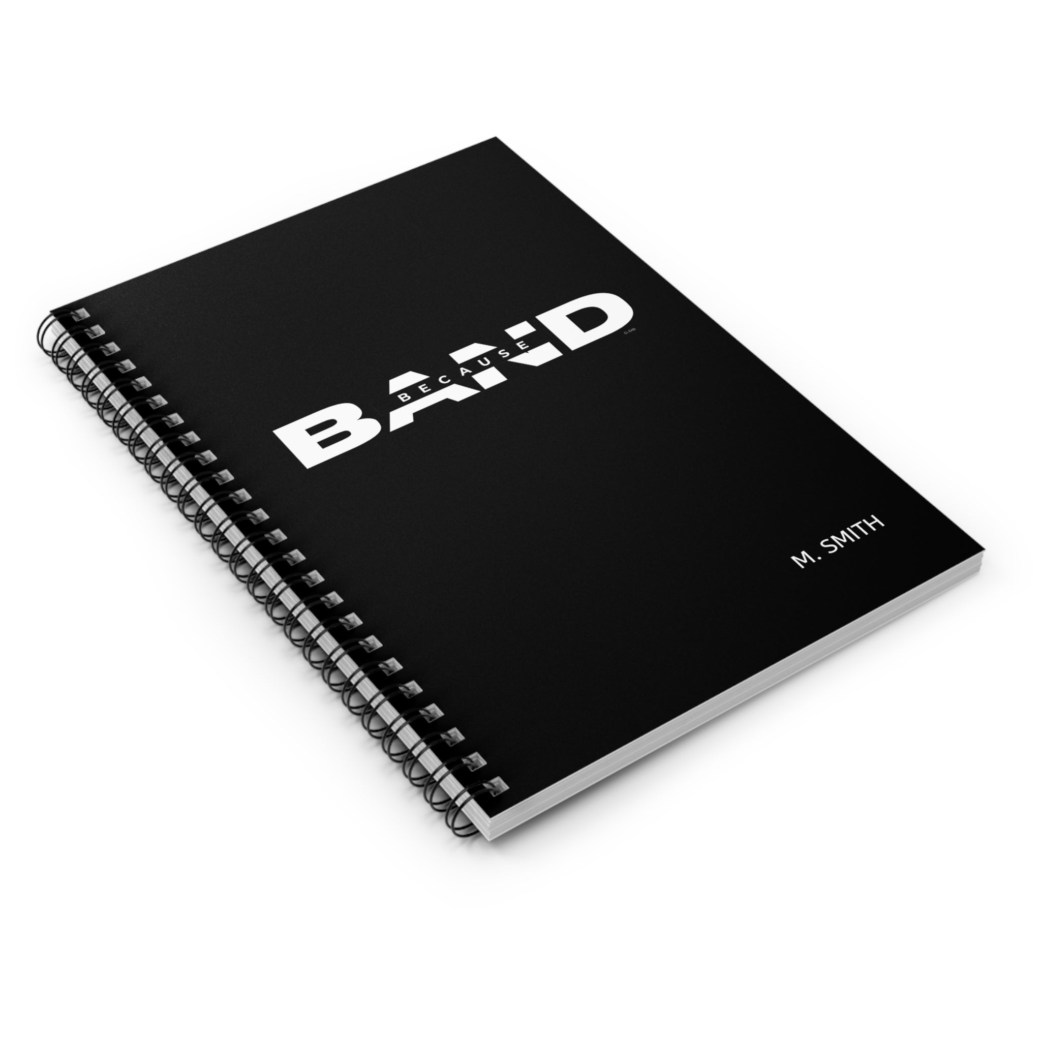 Because Band Custom Spiral Notebook | Personalized Band Notebook