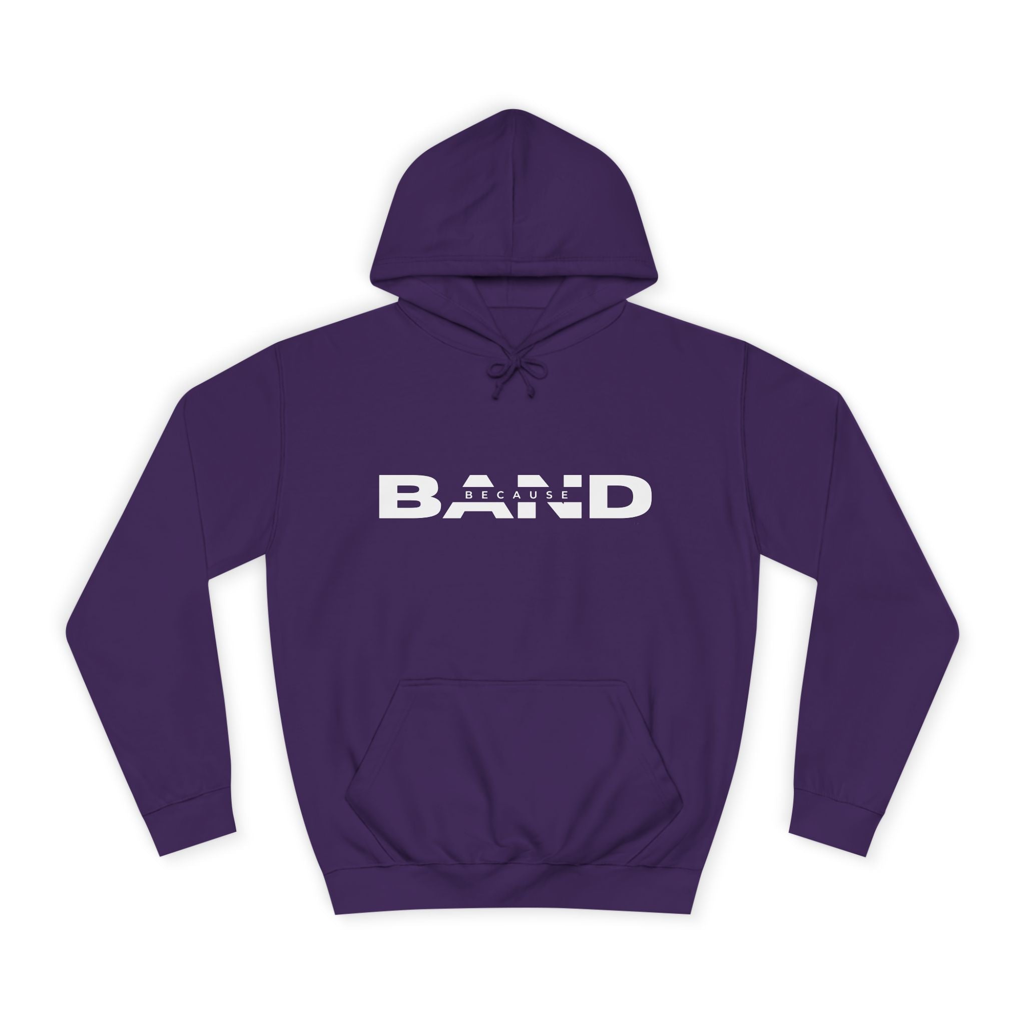 "Because Band" – Unisex Hoodie