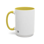 Because Band 15oz Color Accent Mug