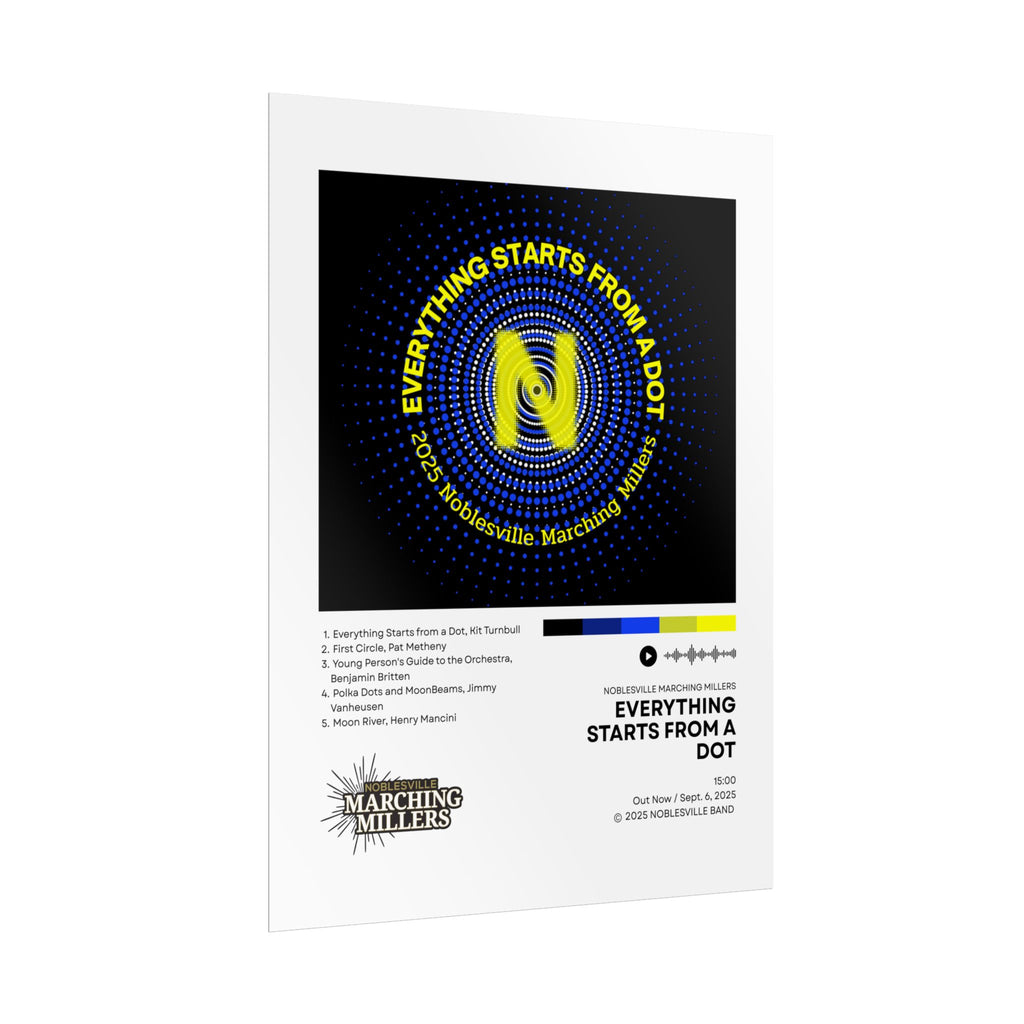 Everything Starts From A Dot Poster | 2025 Noblesville Marching Millers Vinyl-Style Show Art