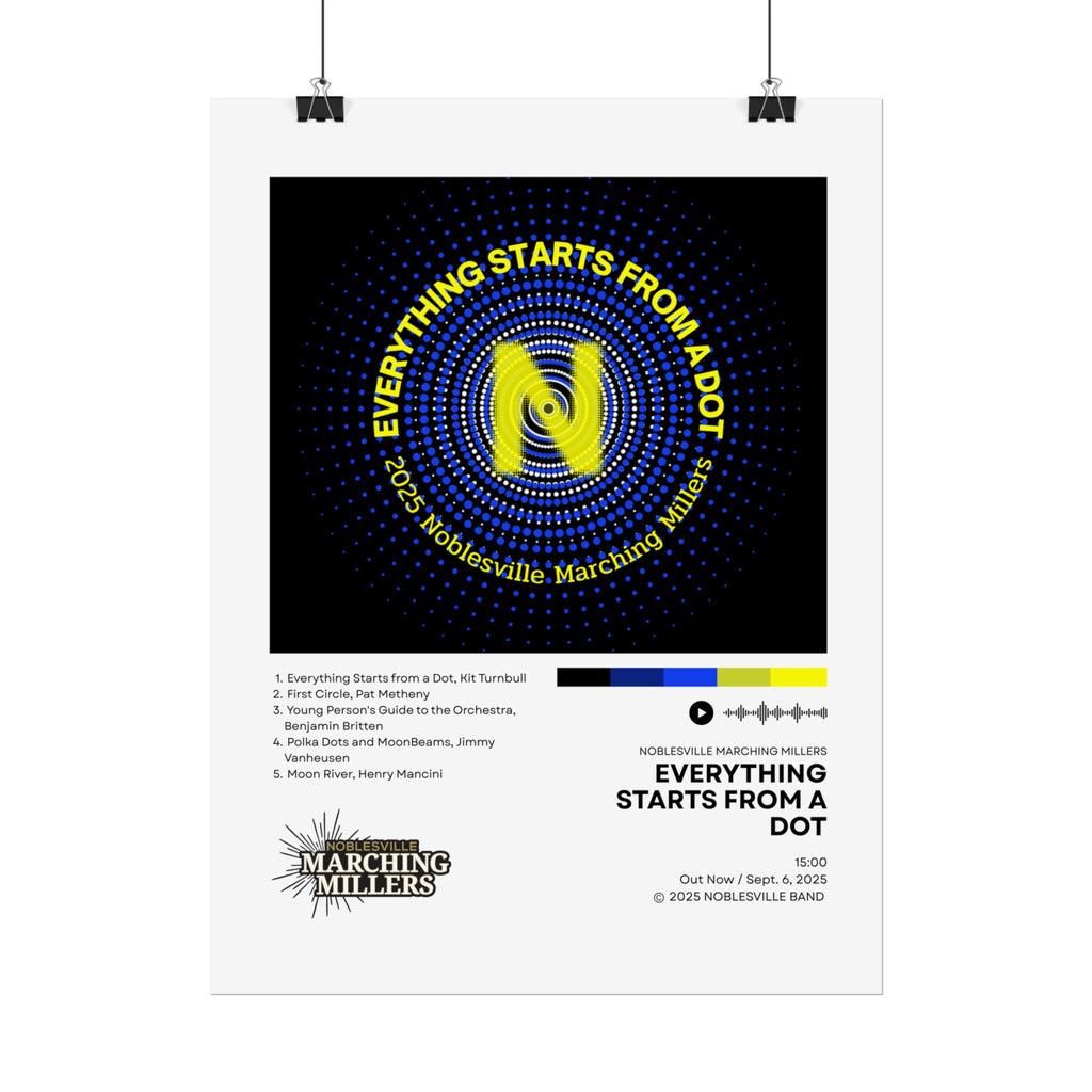 Everything Starts From A Dot Poster | 2025 Noblesville Marching Millers Vinyl-Style Show Art