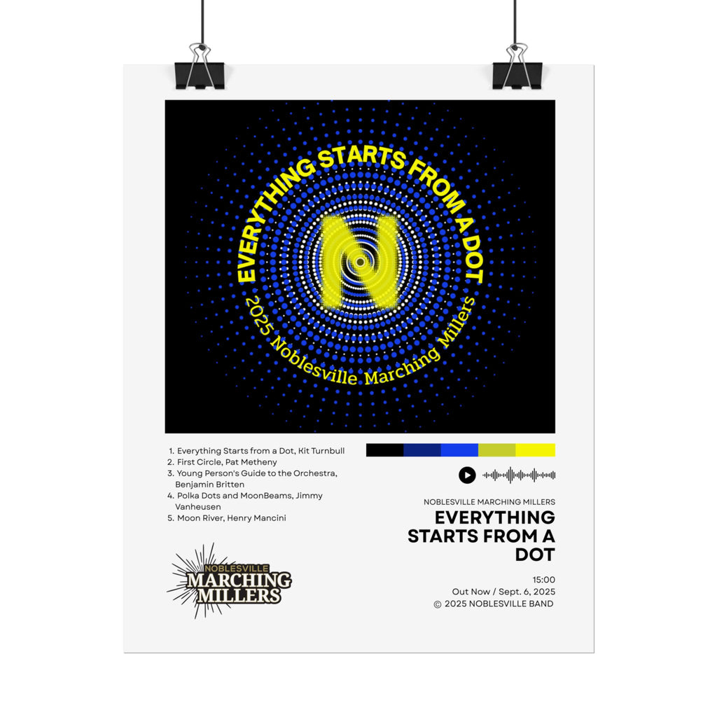 Everything Starts From A Dot Poster | 2025 Noblesville Marching Millers Vinyl-Style Show Art