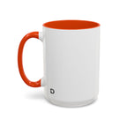 Because Band 15oz Color Accent Mug