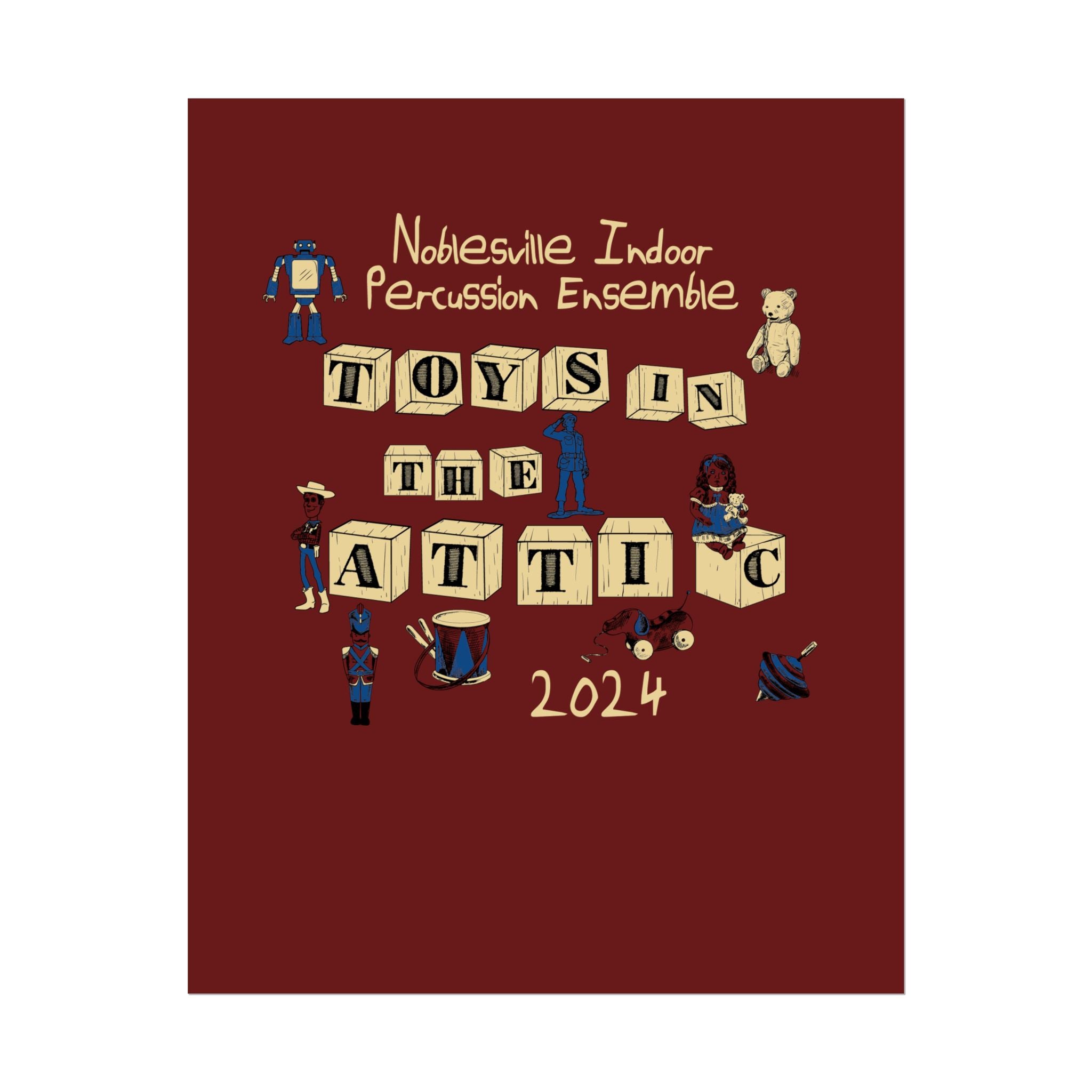 Toys in the Attic Poster | 2024 Noblesville Indoor Percussion Ensemble Classic Show Art