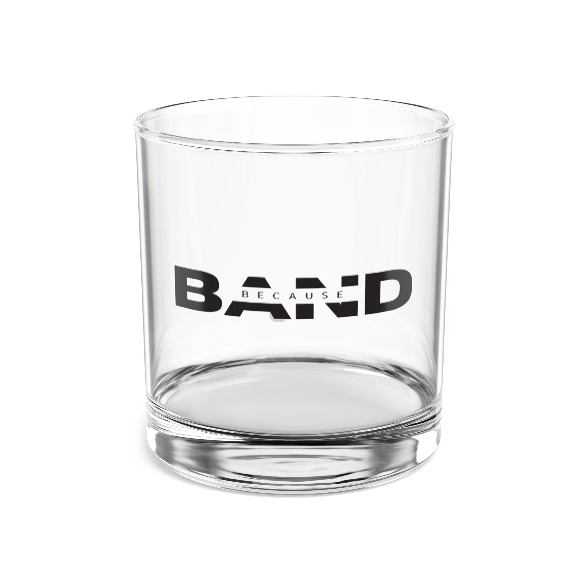 “Because Band” 10oz Glass Tumbler