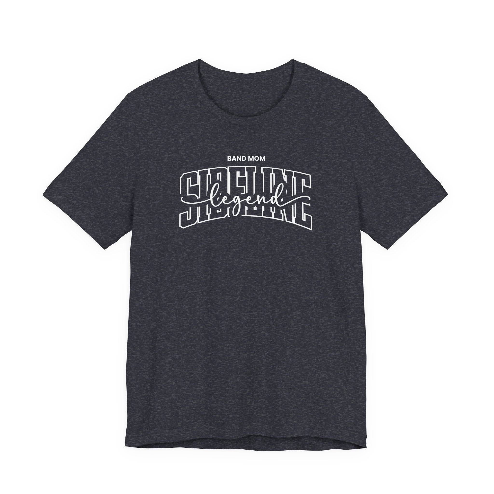 Band Mom Sideline Legend Shirt | Marching Band Mom Tee