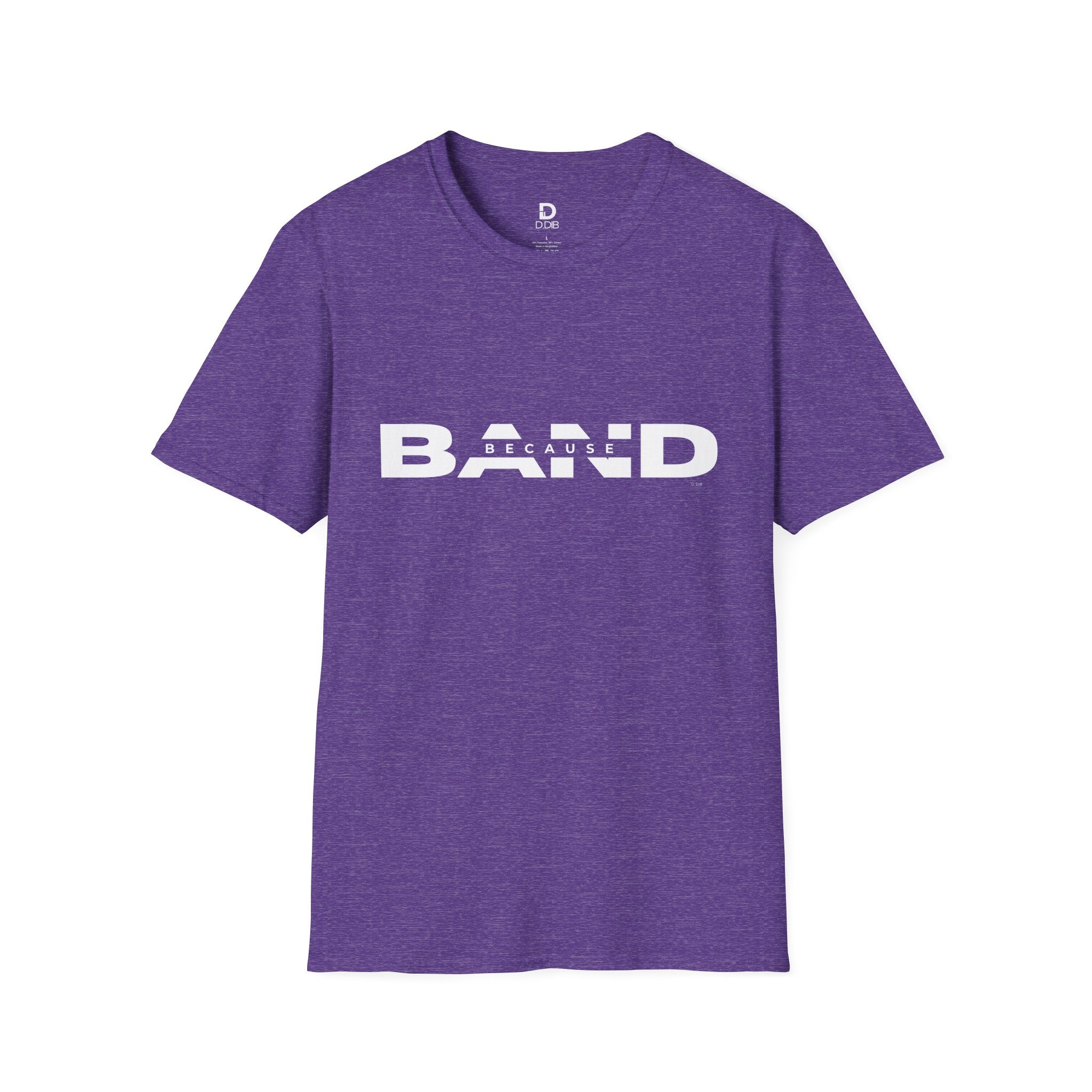 "Because Band" – Unisex Heather Softstyle Tee