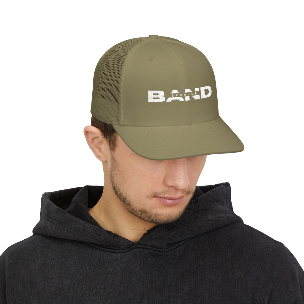 “Because Band” Snapback Trucker Cap – Embroidered Logo