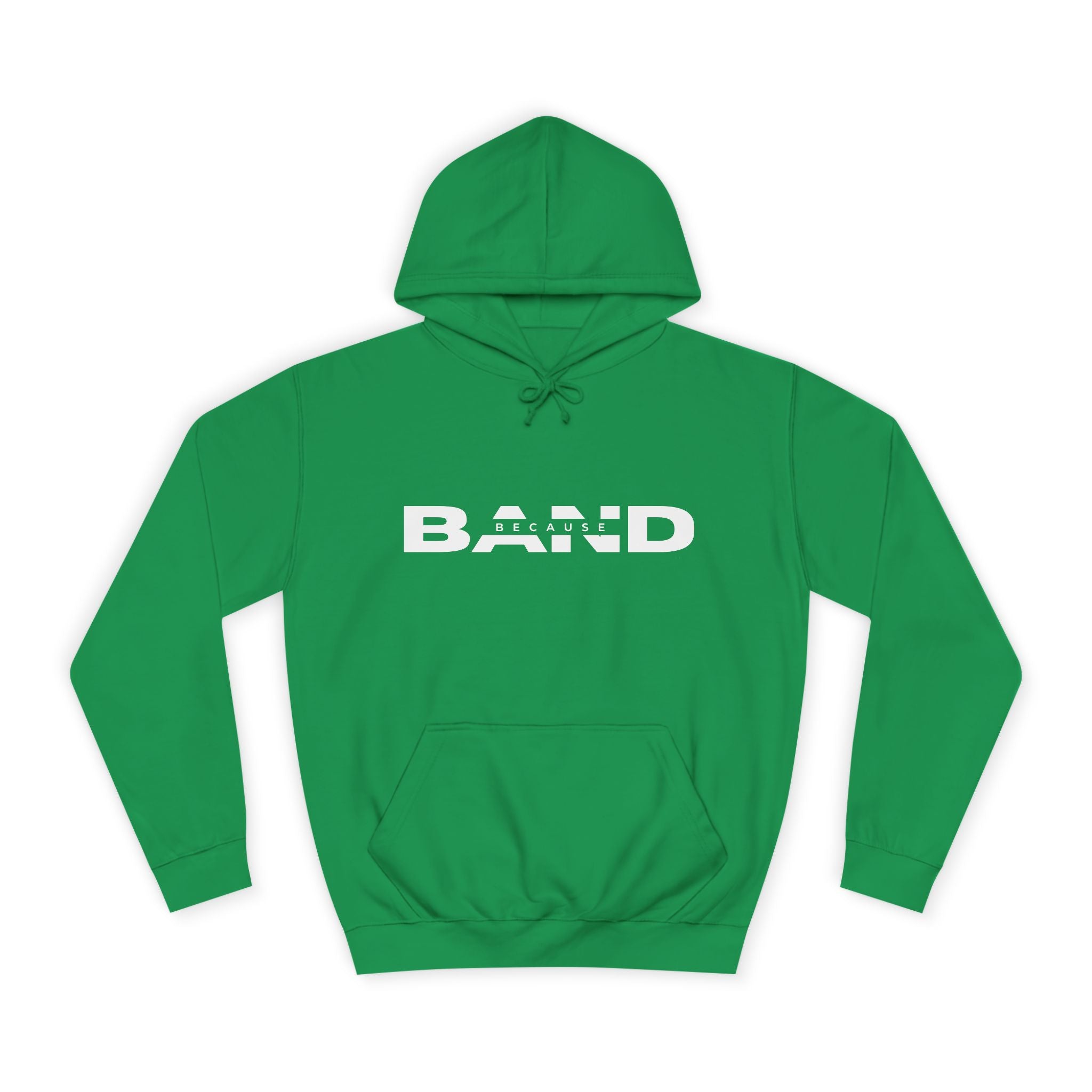 "Because Band" – Unisex Hoodie